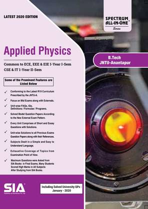 Applied Physics, B.Tech I-Year I-Sem (Common To ECE,EEE,EIE) (R19) And B.Tech I-Year II-Sem (CSE&IT) (R19) JNTU-Anantapur, Latest 2020 Edition