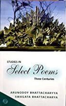 Sudies In Select Poems : Three Centuries