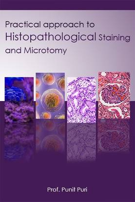 Practical Approach to Histopathological Staining and Microtomy