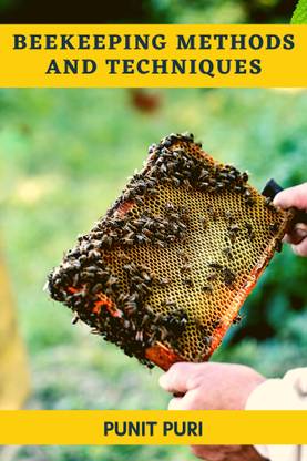 Beekeeping Methods and Techniques