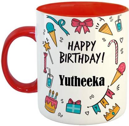 Furnish Fantasy Best Gift for Birthday, Name - Yutheeka Ceramic Coffee Mug