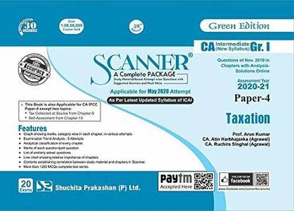 Solved Scanner CA Intermediate (New Syllabus) Gr. I Paper -4 Taxation (Green Edition) (Assessment Year 2020-21) Shuchita Prakashan