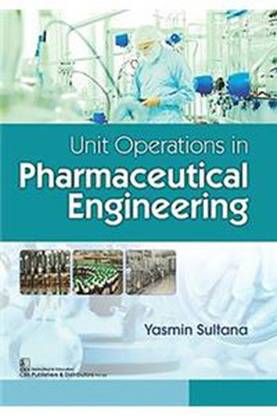 Unit Operations In Pharmaceutical Engineering