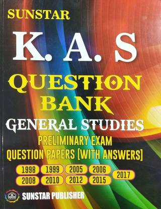 Kas Question Bank General Studies Preliminary Exam Question Papers With Answers