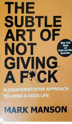 Subtle Art Of Not Giving A Fuck