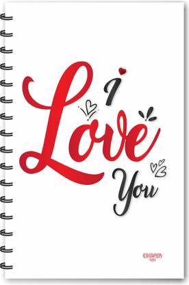 ESCAPER I love you on White Base (Ruled - A5 Size) Designer Notebook , Love Notebooks A5 Notebook Ruled 160 Pages