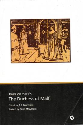 John Webster’s The Duchess of Malfi [Text with guide]
