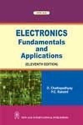 Electronics: Fundamentals and Applications 1st Edition