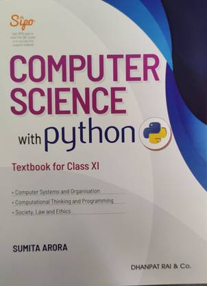 Computer Science With Python Textbook For Class-11 By Sumita Arora For ( 2020-2021) Examination