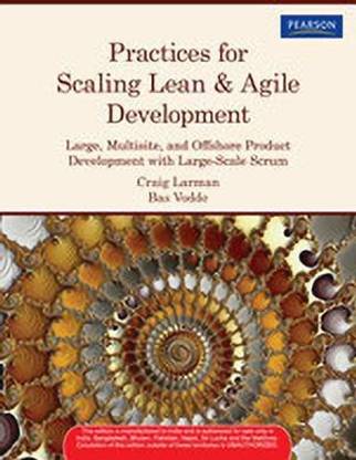 Practices for Scaling Lean & Agile Development