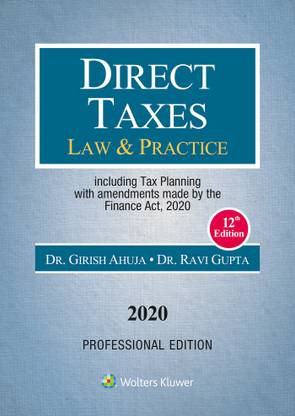 Direct Taxes - Law & Practice Twelfth Edition