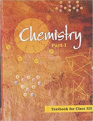 Chemistry Part I Textbook For Class XII