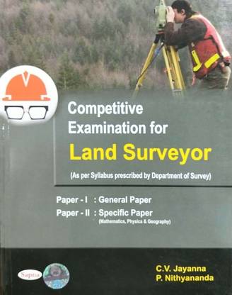 Competitive Examination For Land Surveyor Paper 1 & 2 General Paper Specific Paper PB 1 Edition
