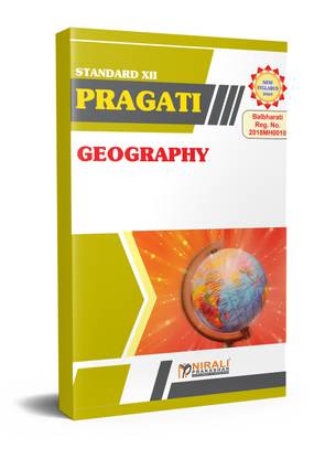 GEOGRAPHY - For ARTS - PRAGATI EASY GUIDES - As per 2020 Syllabus for Class 12th - Junior College