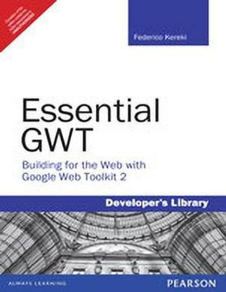 Essential GWT 1 Edition