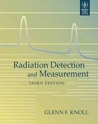 Radiation Detection and Measurement 3rd Edition
