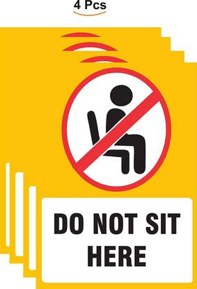 Signkart Do Not Sit Here Emergency Sign