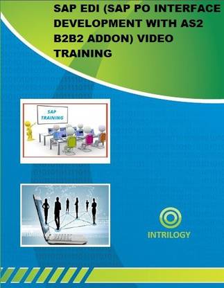 Fusion SAP EDI (SAP PO INTERFACE DEVELOPMENT WITH AS2 B2B2 ADDON) VIDEO TRAINING