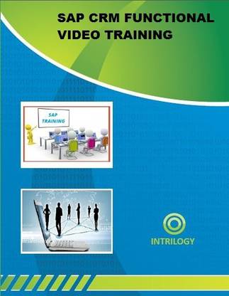 Fusion SAP CRM FUNCTIONAL VIDEO TRAINING