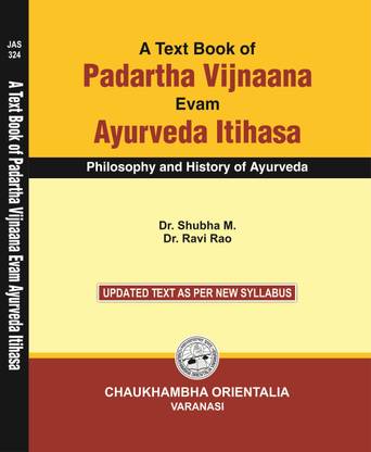 A Textbook Of Padartha Vijnana Evam Ayurveda Itihas
