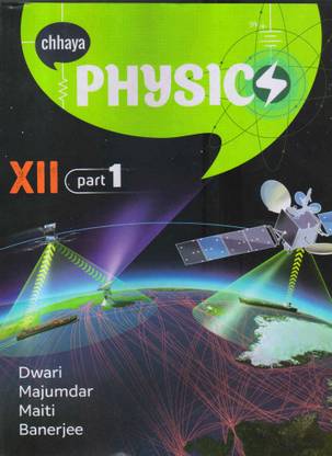 Chhya Physics Part 1 & 2