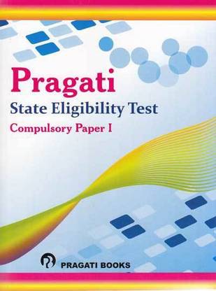 STATE ELIGIBILITY TEST (SET) COMPULSORY PAPER 1 - PRAGATI
