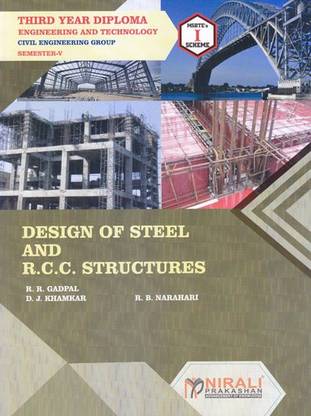 DESIGN OF STEEL R.C.C. STRUCTURES - For Diploma in Civil Engineering - As per MSBTE's I Scheme Syllabus - Third Year (TY) Semester 5 (V)