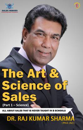 The Art & Science of Sales