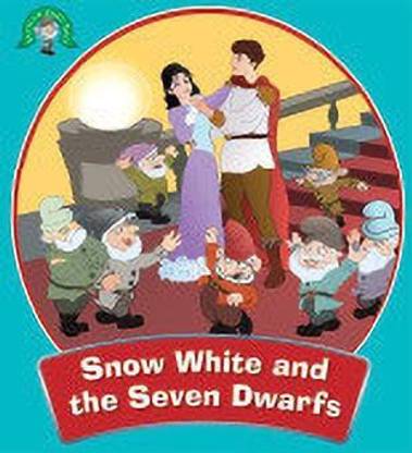 Snow White And the Seven Dwarfs : Fantastic Fairy Tales