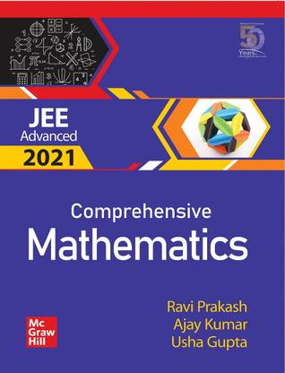 Comprehensive Mathematics for JEE Advanced 2021