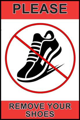 Please Remove Your Shoes Waterproof Vinyl Sticker Poster || (12X18 inches) can1676-1 Fine Art Print