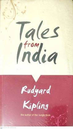 Tales From India The Author Of The Jungle Book