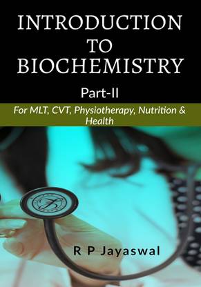 INTRODUCTION To BIOCHEMISTRY [PART-II]