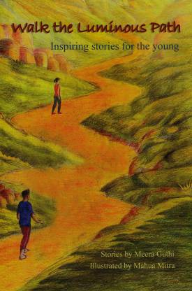 WALK THE LUMINOUS PATH