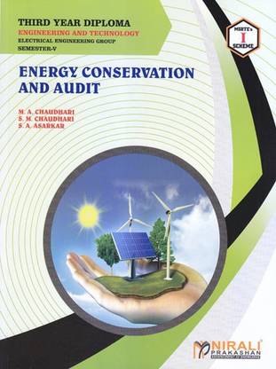 ENERGY CONSERVATION AND AUDIT - For Diploma in Electrical Engineering - As per MSBTE's I Scheme Syllabus - Third Year (TY) Semester 5 (V)
