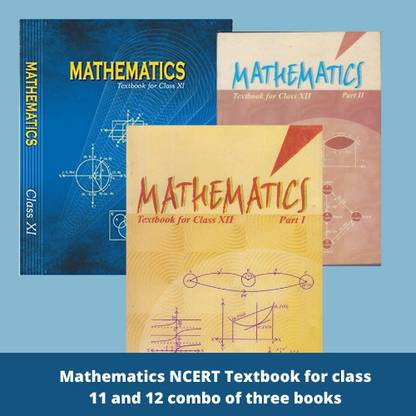 Mathematics NCERT Textbook For Class 11 And 12 Combo Of Three Books ...
