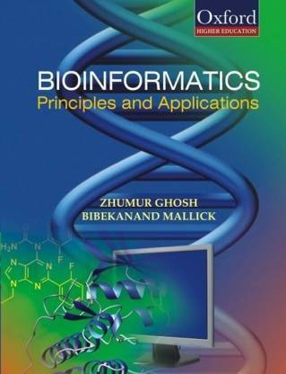 BIOINFORMATICS Principles And Applications