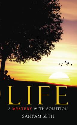 Life: A mystery with solution
