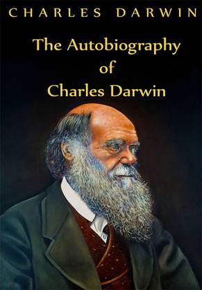 Autobiography Of Charles Darwin