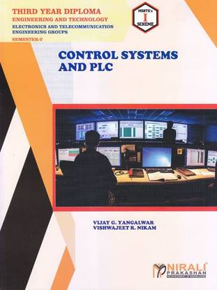 CONTROL SYSTEMS AND PLC - For Diploma in Electronics & Telecommunication Engineering - As per MSBTE's I Scheme Syllabus - Third Year (TY) Semester 5 (V)