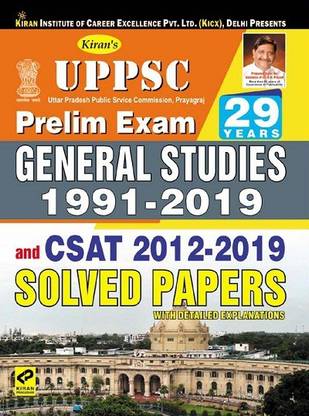 Kiran UPPSC Prelim Exam General Studies 1991 2019 And CSAT (2012 2019) Solved Papers (English Medium)(3011)