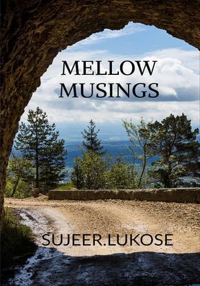 MELLOW MUSINGS