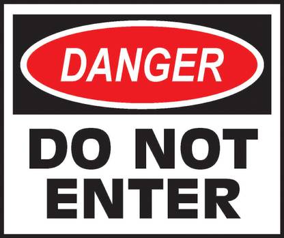 imbue DO NOT ENTER Emergency Sign