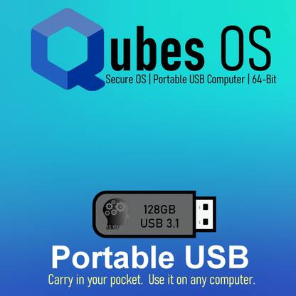 osguru QB128 Qubes OS 4.x 128GB Portable USB Computer. Carry in Pocket. Go Anywhere. Use it on any Computer. (64-Bit)