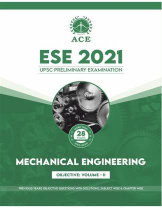 ESE-2021 Mechanical Engineering Previous Objective Questions With Solutions, Subjectwise & Chapterwise, Objective Volume 2