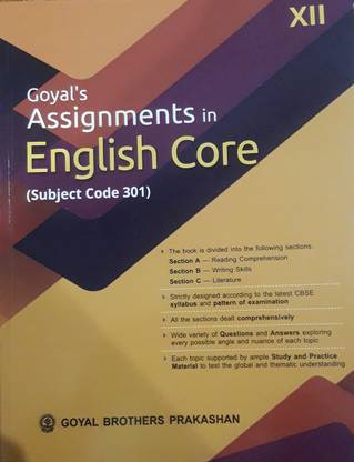 GOYAL'S ASSIGNMENTS IN ENGLISH CORE CLASS-XII (SUBJECT CODE 301)