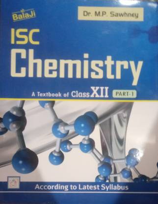 isc chemistry by balaji publication class 12 volume 1and 2
