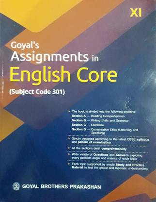 GOYAL'S ASSIGNMENTS IN ENGLISH CORE CLASS-XI (SUBJECT CODE 301)