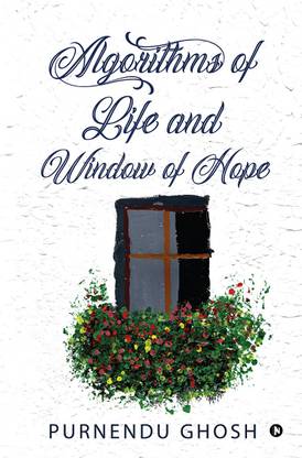 Algorithms of Life and Window of Hope