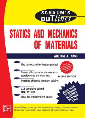 Schaum's Outline Of Statics And Mechanics Of Materials